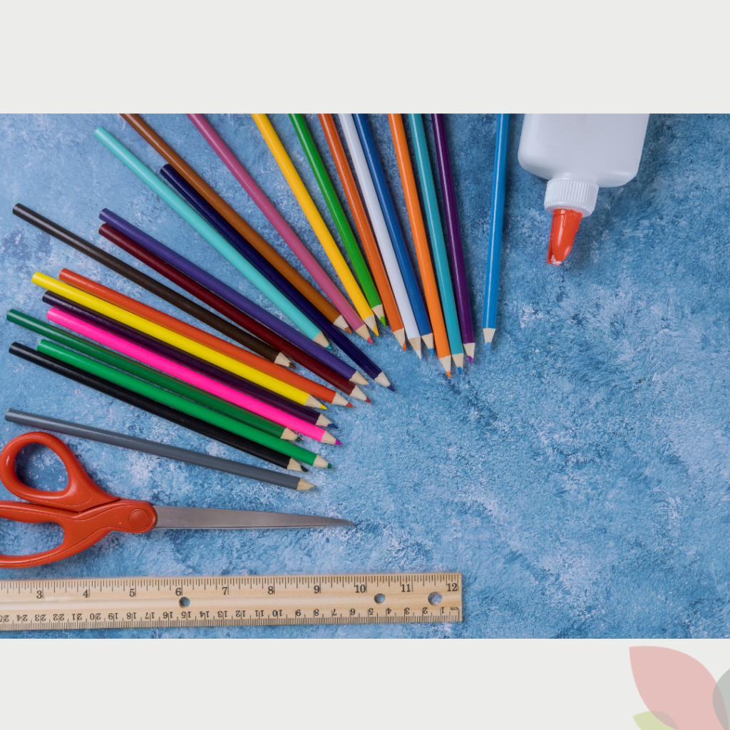 עפרונות צבעוניים, דבק, מספריים וסרגל